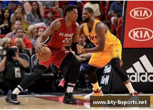 NBA精彩对决：热火与骑士的激情碰撞